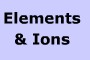 Elements and Ions